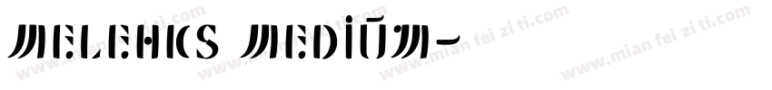 MEleHKS Medium字体转换